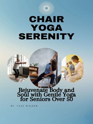 cover image of CHAIR YOGA SERENITY